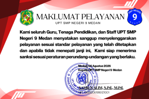 Maklumat Pelayanan UPT SMP Negeri 9 Medan